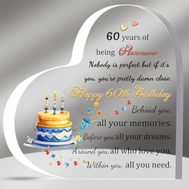Acrylic Plaques 60th Birthday Appreciate Gifts for Sixty-year-old Women Men Heart-Shaped Signs Birthdate Gift Best Wishes Heart Signs for Him Her Nana Grandad Godmother Awesome Keepsakes