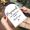 Acrylic Wedding Signs, Reserved for Immediate Family Signs for Marriage