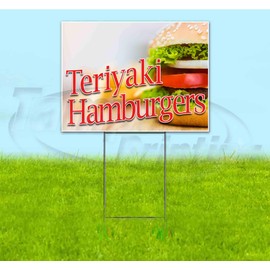 Teriyaki Hamburgers (18" X 24") Yard Sign, Quantity Discounts, Multi-Packs, Includes Metal Step Stake, Bandit Sign