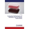 Evaluation Performance of Antibody Test for Bovine Tuberculosis