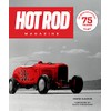 HOT ROD Magazine: 75 Years