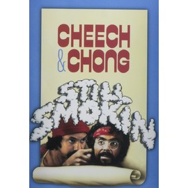 Cheech & Chong Still Smokin
