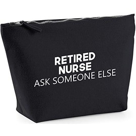 Hippowarehouse Retired Nurse Ask someone else printed make up cosmetic wash bag 18x19x9cm