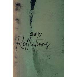 Daily Reflections Journal
