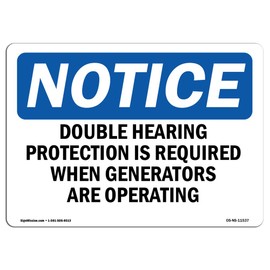 OSHA Notice Sign - Double Hearing Protection Required While | Vinyl Label Decal | Protect Your Business, Construction Site | Made in The USA