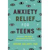 Anxiety Relief for Teens: Essential CBT Skills and Mindfulness Practices  - GOOD