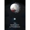 The Astrology Of Pandemics