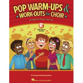 Pop Warm-ups & Work-outs for Choir