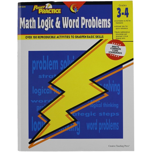 Creative Teaching 8334 Power Practice Math Logic and Word Problems,