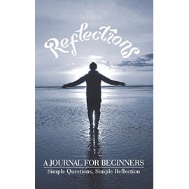 Reflections: A Journal for Beginners