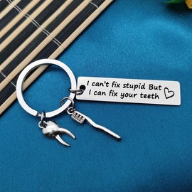 Dentist Keychain Funny Dental Hygienist Gift I Can't Fix Stupid But I Can Fix Your Teeth Gift Future New Dentist Keychain Gift Dentist Retirement Graduation Birthday Gift for Men Women