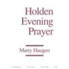 Holden Evening Prayer: Vocal / Keyboard / Ministers' Edition G-3460