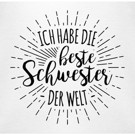 Shirtracer - Baby Bodysuit Boy Girl - Ich habe die beste Schwester der Welt [German Language], 1 White