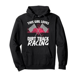 Funny Dirt Track Racing Art For Girls Women Race Car Driver Pullover Hoodie