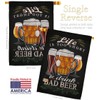 Drink Bad Beer House Flag Dowel Set Beverages Happy Hour