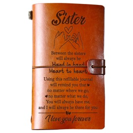 Aremdys Sister Gifts from Sister Leather Journal, Valentines Day Gifts for Sister,To My Sister 140 Page Refillable Leather Notebook, Wedding Birthday Christmas Gifts for Sister from Sister Brother