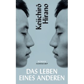 Das Leben eines Anderen: Roman | Eine sagenhafte Lektüre über den Reiz des Identitästauschs (suhrkamp taschenbuch)