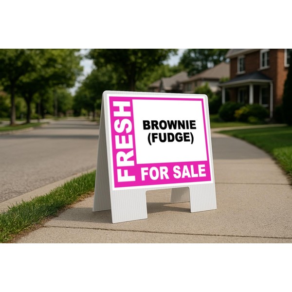 BROWNIE (FUDGE) Fresh For Sale Pink Folding Coroplast A-Frame with
