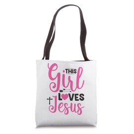 This Girl Loves Jesus Women Christian Faith Jesus Teen Girls Tote Bag