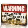 dingleiever-Warning signs Children Left Unattended Will Be Sold To The