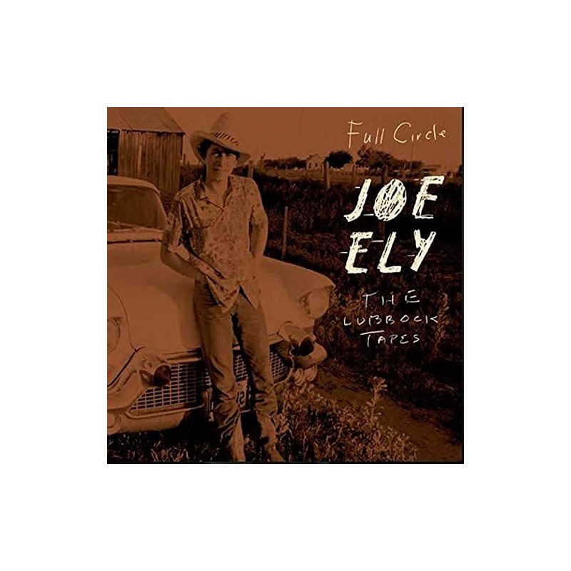 Full Circle: The Lubbock Tapes