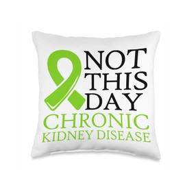 CKD Awareness Month Support Green Ribbon Not This Day Chronic Kidney Disease Warrior Green Ribbon Throw Pillow, 16x16, Multicolor