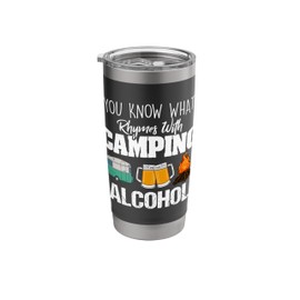 You Know What Rhymes With Camping Alcohol Lover Stainless Steel Insulated Tumbler
