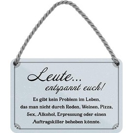 schilderkreis24 Tin Sign Funny Saying "Leute entspannt euch!" Decorative Metal Sign Garden Kitchen Hanging Sign Humour Vintage Retro Funny Gift Idea Gift Birthday Christmas 18 x 12 cm
