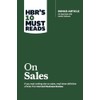 HBR's 10 Must Reads on Sales (with bonus interview of