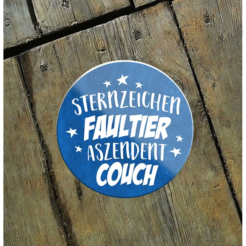 schilderkreis24 Funny Saying "Zodiac Sign Sloth Ascendant Couch" Magnet Decorative
