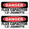 Danger Flux Capacitor Jigawatts 2 Pack Stickers