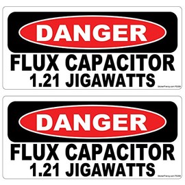 Danger Flux Capacitor Jigawatts 2 Pack Stickers