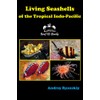 Living Seashells of the Tropical Indo-Pacific (Coral Reef Academy: Indo-Pacific