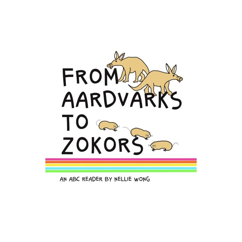From Aardvarks to Zokors: An ABC reader