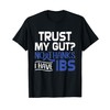 Trust My Gut No Thanks Funny IBS Irritable Bowel Syndrome