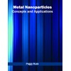 Metal Nanoparticles: Concepts and Applications