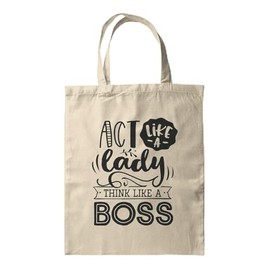 BWW Print - Act Like A Lady Think Like A Boss - Tote|Gift Bag|Sassy - Tote Bag, Single Sided