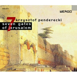 Penderecki: Seven Gates of Jerusalem