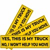 11x3inch(3Pcs) - YES, This is My Truck. NO, I Won't