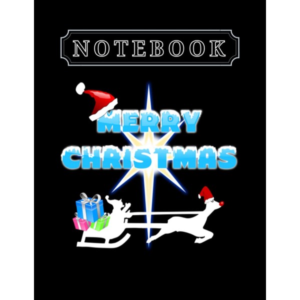 Notebook: Merry Christmas Merry Christmas and Reindeer Notebook Black Cover