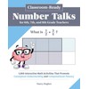 Classroom-Ready Number Talks for Sixth, Seventh, and Eighth Grade Teachers: