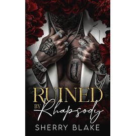 Ruined By Rhapsody: Kidnapping Enemies to Lovers Mafia Romance: 3