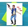 Han Solo Pew Pew Pew greeting card