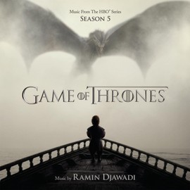Game Of Thrones: Season 5 (Music From The Hbo Series)