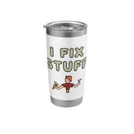 I Fix Stuff Stainless Steel Insulated Tumbler