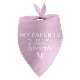 My Parents are Getting Me a Human Pet Pink Dog Bandana - Pregnancy Announcement, Baby Announcement, Gender Reveal, Photo Prop, Pet Scarf Accessories for Dog Lovers Gift