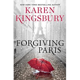 Forgiving Paris: A Novel
