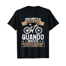 Divertente Regalo in Ciclismo Bicicletta per Un Ciclista Maglietta