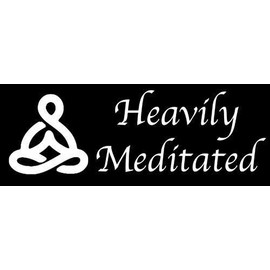 Magnet 3x9 inch Heavily Meditated Bumper Sticker (Yoga Peace Purity om Meditation) Magnetic Magnet Vinyl Sticker