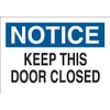 Brady 87774 Self Sticking Polyester Door Sign, 3 1/2" X